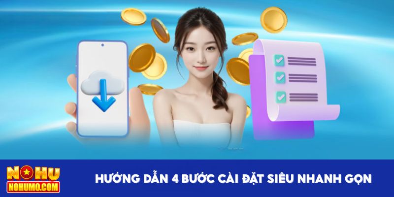 Hướng dẫn 4 bước cài đặt siêu nhanh gọn